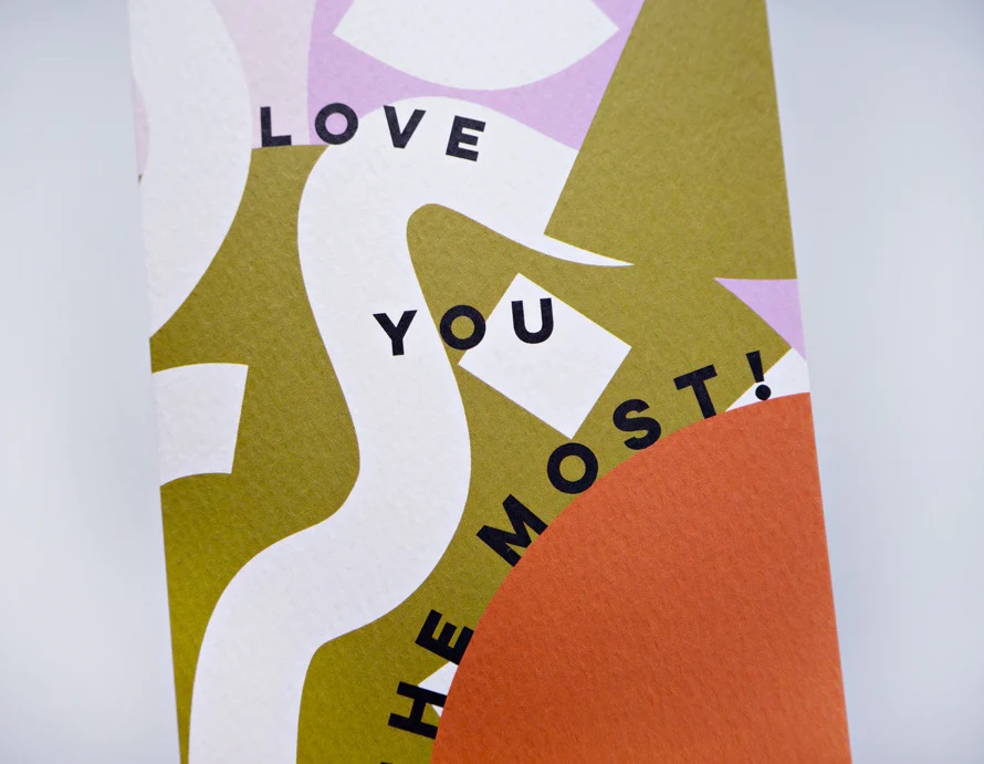 Love You The Most, Greeting Card