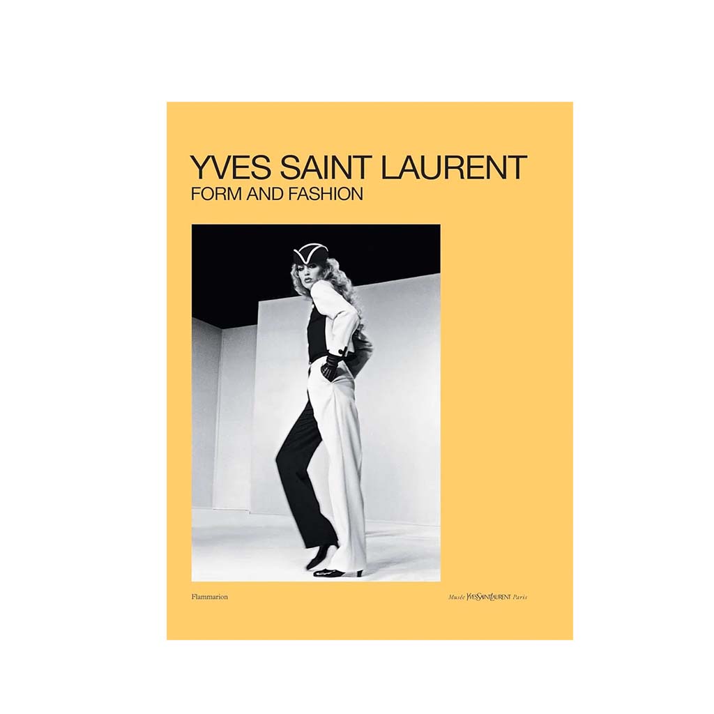 Yves Saint Laurent: Form and Fashion